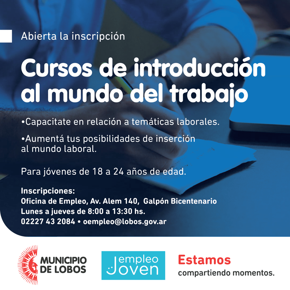 LOBOS: Dictarán cursos de introducción al mundo del trabajo 4