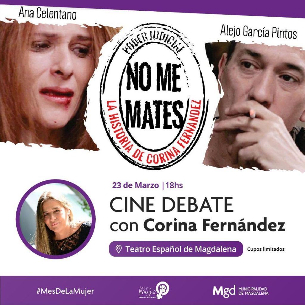 Cine debate en Magdalena por el mes de la mujer: “No me mates” la historia de Corina Fernández 2
